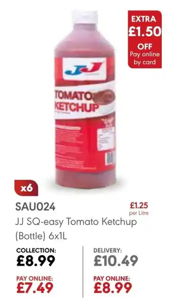 JJ Food Service JJ SQ-easy Tomato Ketchup 6x1L offer
