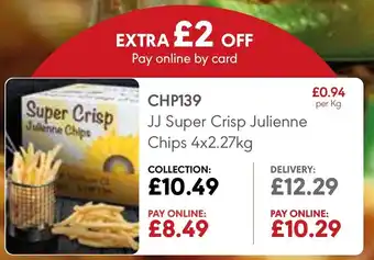 JJ Food Service JJ Super Crisp Julienne Chips 4x2.27kg offer