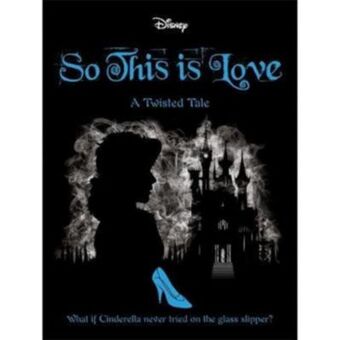 Asda Disney princess cinderella: so, this is love - igloo books offer