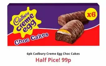 Farmfoods 6pk Cadbury Creme Egg Choc Cakes offer