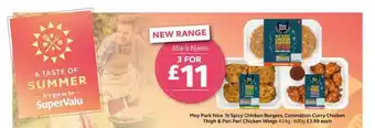 SuperValu Moy Park Nice 'N Spicy Chicken Wings Burgers, Coronation Thigh & Peri Peri Chicken Wings offer