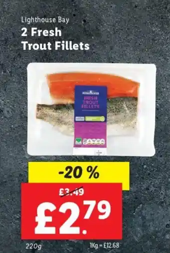 Lidl Lighthouse Bay 2 Fresh Trout Fillets offer