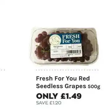 Fresh For You Red Seedless Grapes 500g