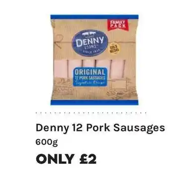 Denny 12 Pork Sausages 600g
