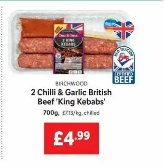 Lidl Birchwood 2 Chilli & Garlic British Beef 'king Kebabs' offer