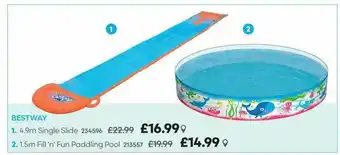 Robert Dyas Bestway 4.9 M Single Slide, 1.5 M Fill'n' Fun Paddling Pool offer