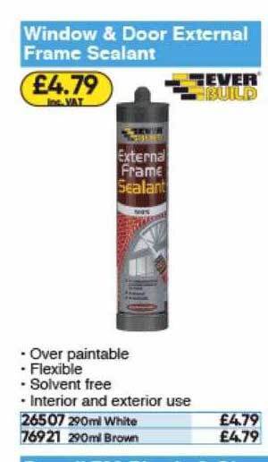Toolstation Window & Door External Frame Sealant Ever Build offer