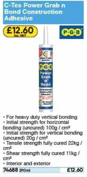 Toolstation C-tec Power Grab N Bond Construction Adhesive P.g.b offer