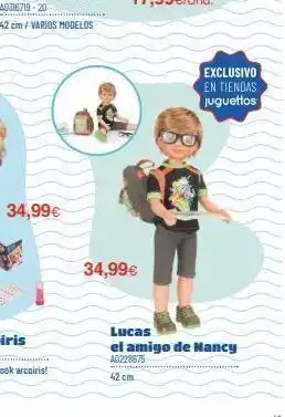 Juguettos 34,99€ exclusivo en tiendas juguettos lucas el amigo de nancy a0228675 42 cm oferta