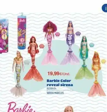 Juguettos Berli 39 d reg forces 19,99 €/und. barbie color reveal sirena a0366494 varios modelos oferta