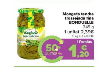 Carrefour Judías verdes troceadas finas bonduelle oferta