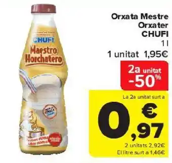 Carrefour Horchata maestro horchatero chufi oferta