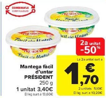 Carrefour Mantequilla fácil de untar president oferta
