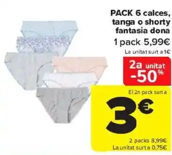 Carrefour Pack 6 braga, tanga o shorty fantasía mujer oferta