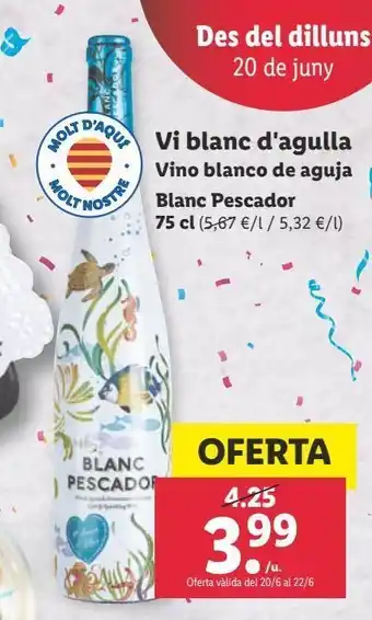 Lidl Vino blanco blanc pescador oferta