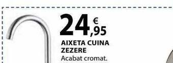 Fes Més Aixeta Cuina Zezere oferta