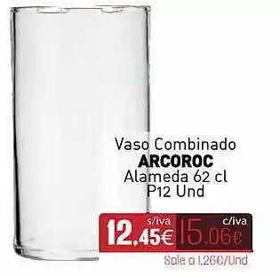 Cuevas Cash Vaso Combianado Arcoroc Alameda 62 Cl P12 Und oferta