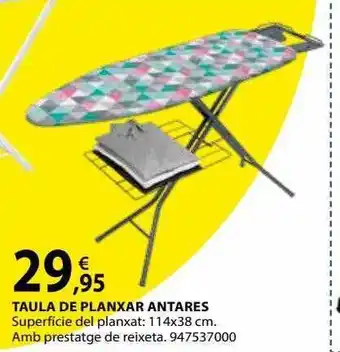 Fes Més Taula De Planxar Antares oferta