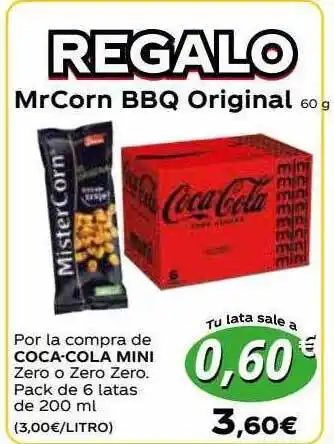 Proxi Regalo Mrcorn Bbq Original Por La Compra De Coca-cola Mini Zero O Zero Zero Pack De 6 Latas oferta