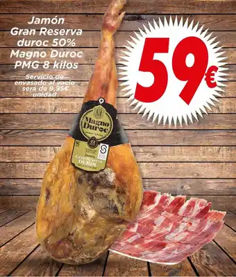 Proxi Jamón Gran Reserva Duroc 50% Magno Duroc Pmg 8 Kilos oferta