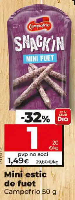 Dia Mini estic de fuet Campofrio 50 g oferta