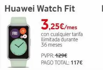 Vodafone Huawei Watch Fit oferta