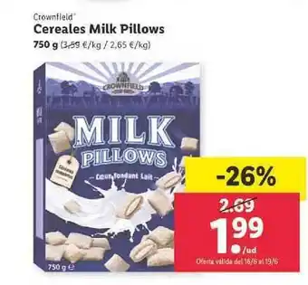 Lidl Crownfield Cereales Milk Pillows oferta