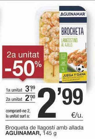 BonpreuEsclat 2a Unitat -50% Broqueta De Llagosti Amb Allada Aguinamar oferta