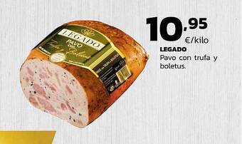 Supermercados Lupa Legado Pavo Con Trufa Y Boletus oferta