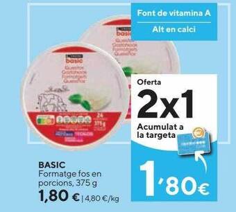 Caprabo Basic Formatge Fos En Porcions oferta