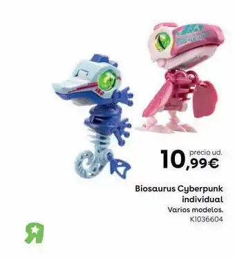 ToysRus Biosaurus Cyberpunk Individual oferta
