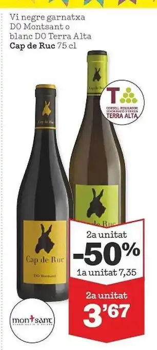 Sorli Vi Negro Garnatxa Do Montsant O Blanc Do Terra Alta Cap De Ruc oferta
