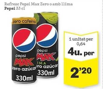 Sorli Refresc Pepsi Max Zero O Amb Llima Pepsi oferta