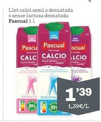 Sorli Llet Calci Semi O Desnatada O Sense Lactosa Desnatada Pascual oferta