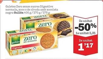 Sorli Galetes Zero Sense Sucres Digestive Normals, Xoco De Civada Amb Xocolata Negra Gullón oferta