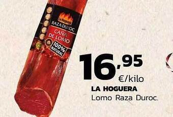 Supermercados Lupa La Hoguera Lomo Raza Duroc oferta