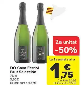 Carrefour 2a Unitat -50% Do Cava Ferriol Brut Selección oferta