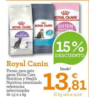 TiendAnimal Royal Canin Pienso Para Gato Gama Feline Care Nutrition Y Health Nutrition Esterilizado Referencias oferta
