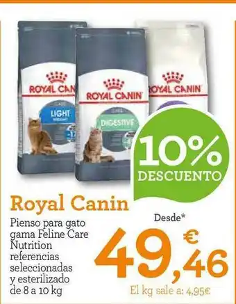 TiendAnimal Royal Canin Pienso para gato gama Feline Care Nutrition referencias seleccionadas y esterilizado de 8 a 10 kg oferta