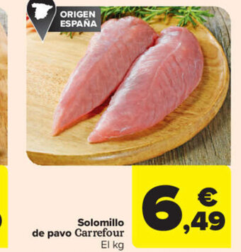 Carrefour Solomillo de pavo Carrefour El kg oferta