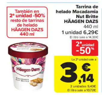 Carrefour Tarrina de helado Macademia Nut Britte Häagen Dazs 440ml oferta