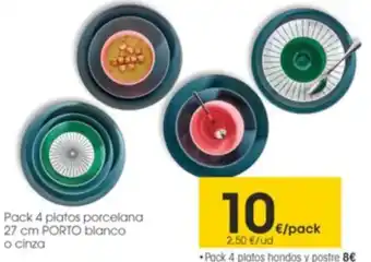 Eroski Porto Pack 4 Platos Porcelana 27 cm Blanco o Cinza oferta