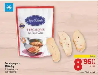 Makro Escalope Pato 25-40 G Toque Blanche oferta