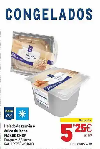 Makro Helado De Turrón O Dulce De Leche Makro Chef oferta