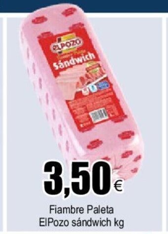 FROIZ Fiambre Paleta ElPozo sándwich kg oferta