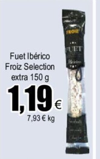 FROIZ Fuet Ibérico Froiz Selection extra 150 g oferta