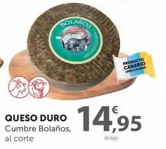 SPAR Queso Duro Cumbre Bolaños, Al Corte oferta