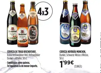 Hipercor Cerveza De Trigo Bischofshof Cerveza Hofbräu Munchen oferta
