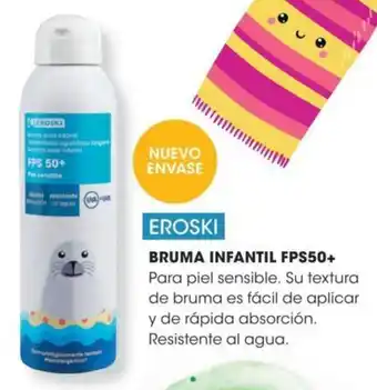 Eroski Eroski Bruma Infantil FPS50+ oferta