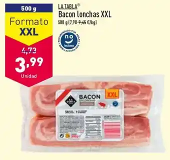 ALDI La Tabla Bacon lonchas XXL 500g oferta